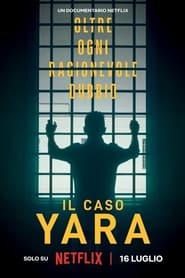 Yara Gambirasio Davası: Makul Şüphenin Ötesinde izle 